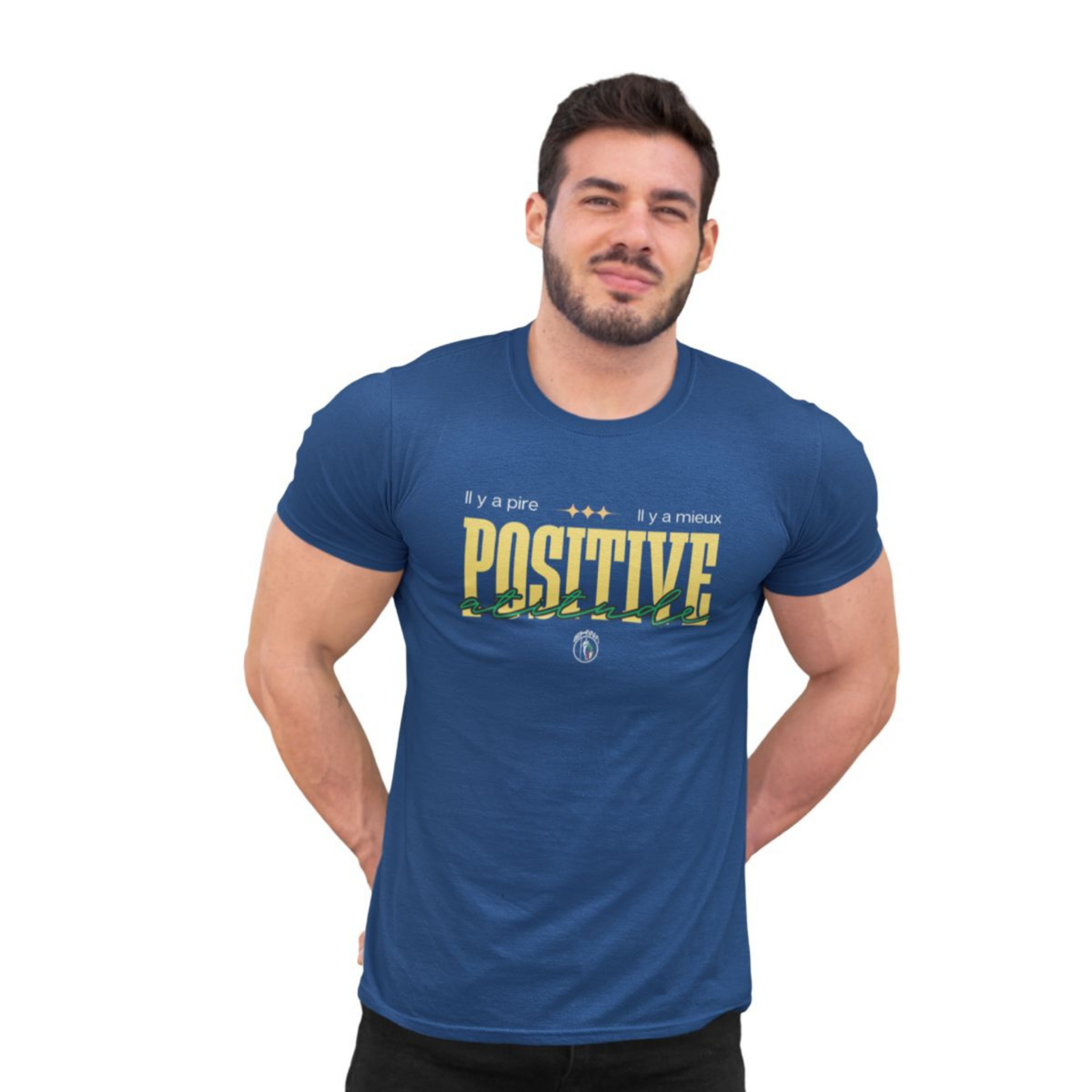 T-shirt Homme “Positive Attitude” – Il y a pire, il y a mieux