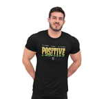 T-shirt Homme “Positive Attitude” – Il y a pire, il y a mieux